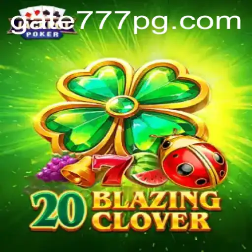 Discover the Thrill of 20BlazingClover with sv.bet
